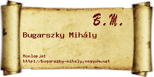 Bugarszky Mihály névjegykártya
